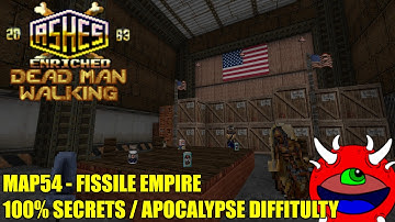 Ashes 2063 Enriched: Dead Man Walking Gameplay - MAP54 Fissile Empire - 100% Secrets
