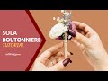 Boutonniere tutorial  sola wood flowers