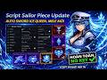 Cách Hack Sailor Piece Script No Key Auto Kiếm ICE QUEEN Mới, Boss Mới, Lấy Full Nguyên Liệu Update!