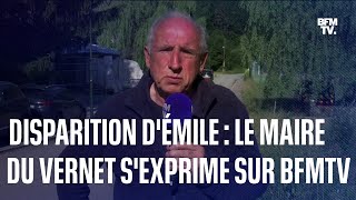 Disparition d'Émile: François Balique, maire du Vernet, s'exprime sur BFMTV