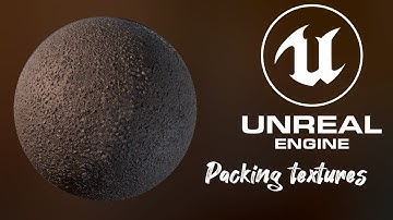 Tutorial |  Packing Textures for Unreal engine 4