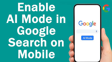 How to Enable AI Mode in Google Search on Mobile (Step by Step Guide)