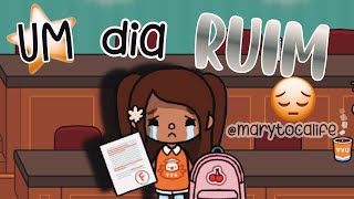 Um Dia Ruim 😞😡💤- * com voz 📢* | Mary toca