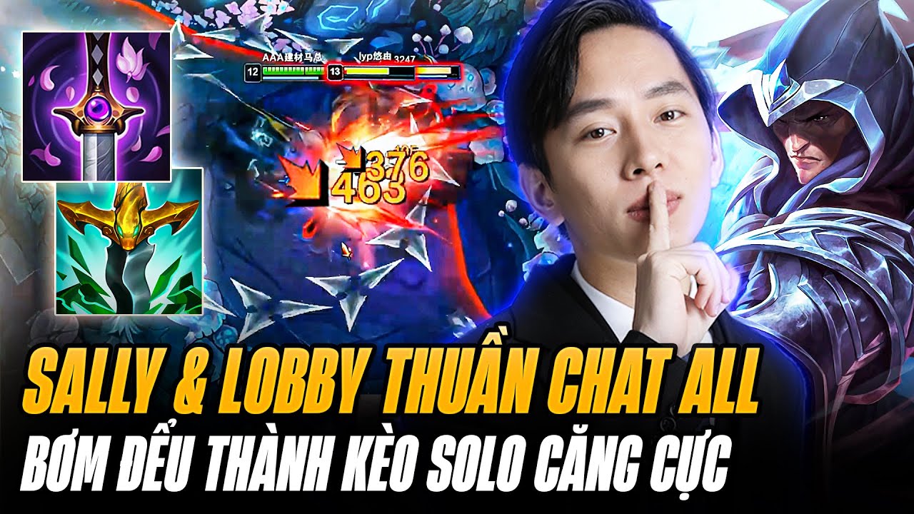 Talon Của Sally Gặp Ngay Lobby Chat All Cực Hài Và Màn Bơm Đểu Đẩy Drama Thành Kèo Solo Căng Cực