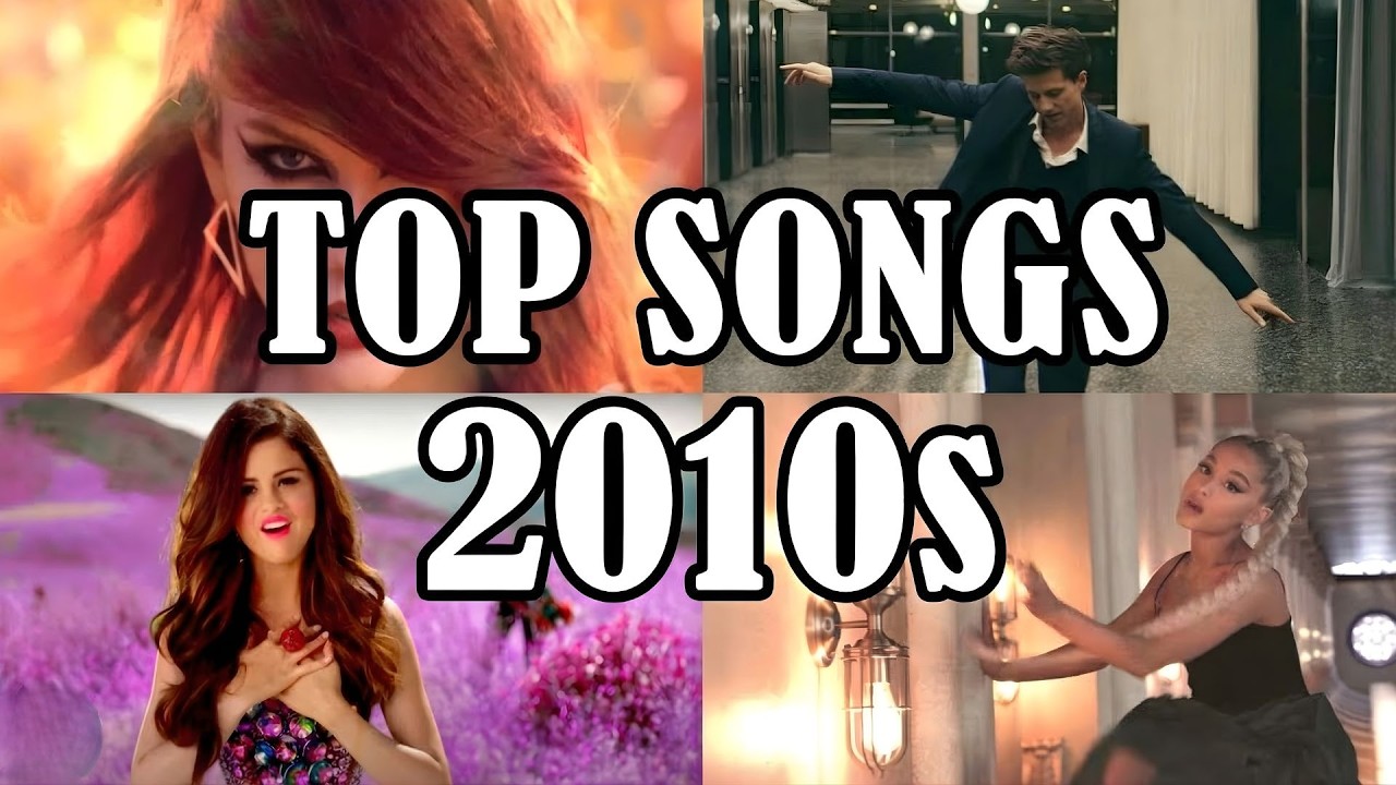 Top Hits 2010–2020 | Best Songs of the Decade