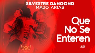 Silvestre Dangond Y Majo Arias - Que No Se Enteren En Vivo
