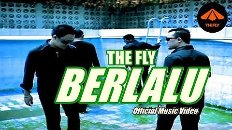 THE FLY - BERLALU  (Official Music Video)