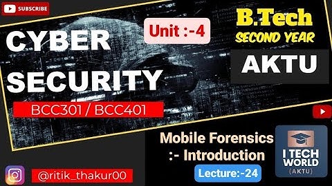 Cyber Security (Lec :-24) Unit :-4 Cyber Forensics : Introduction B.Tech AKTU 2nd Year BCC301/BCC401