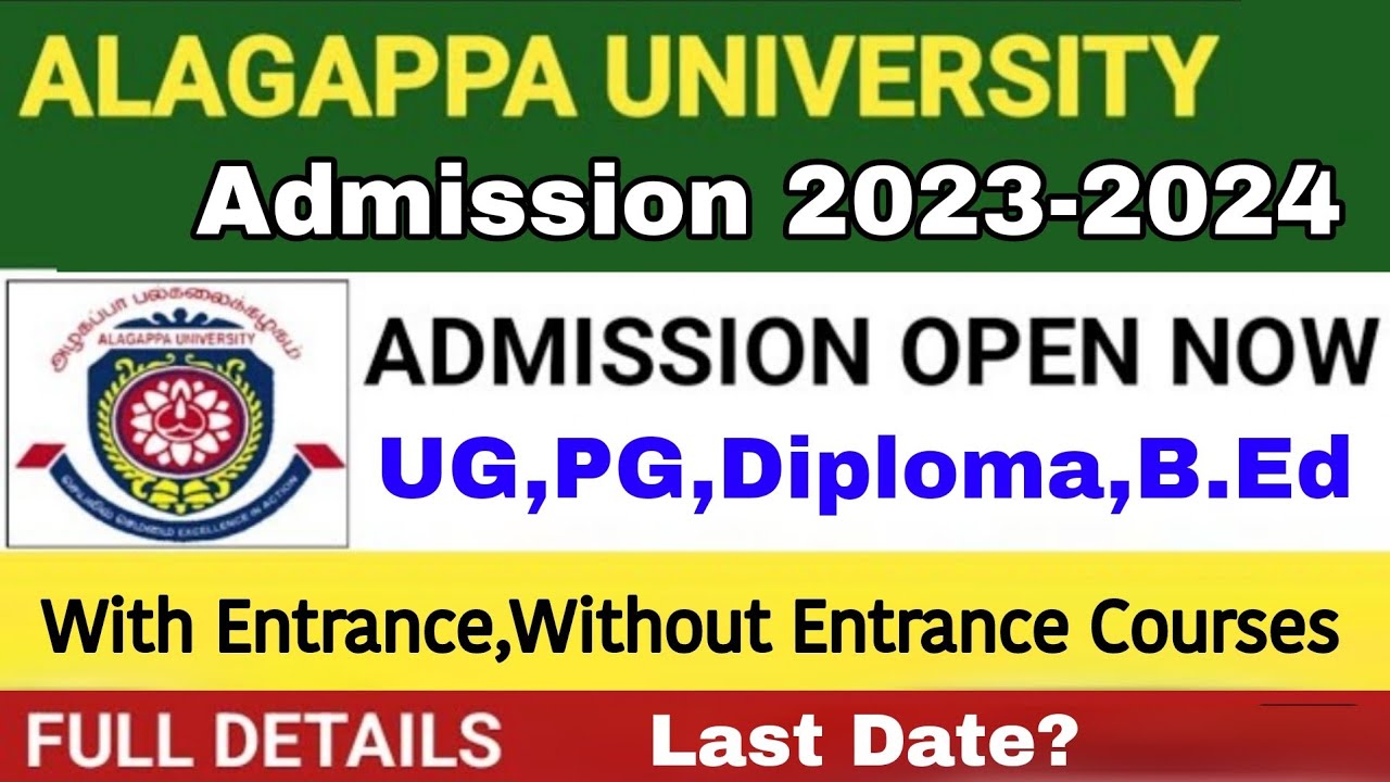 Alagappa University Admission 2023 24 For All UG PG And Diploma B ed alagappa-university-admission-2023-24-for-all-ug-pg-and-diploma-b-ed