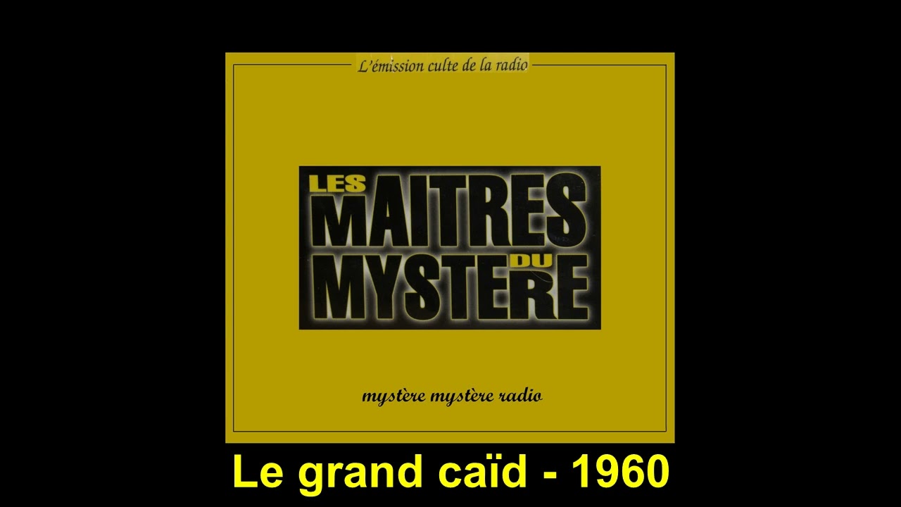 Le grand caïd - Les maîtres du mystère