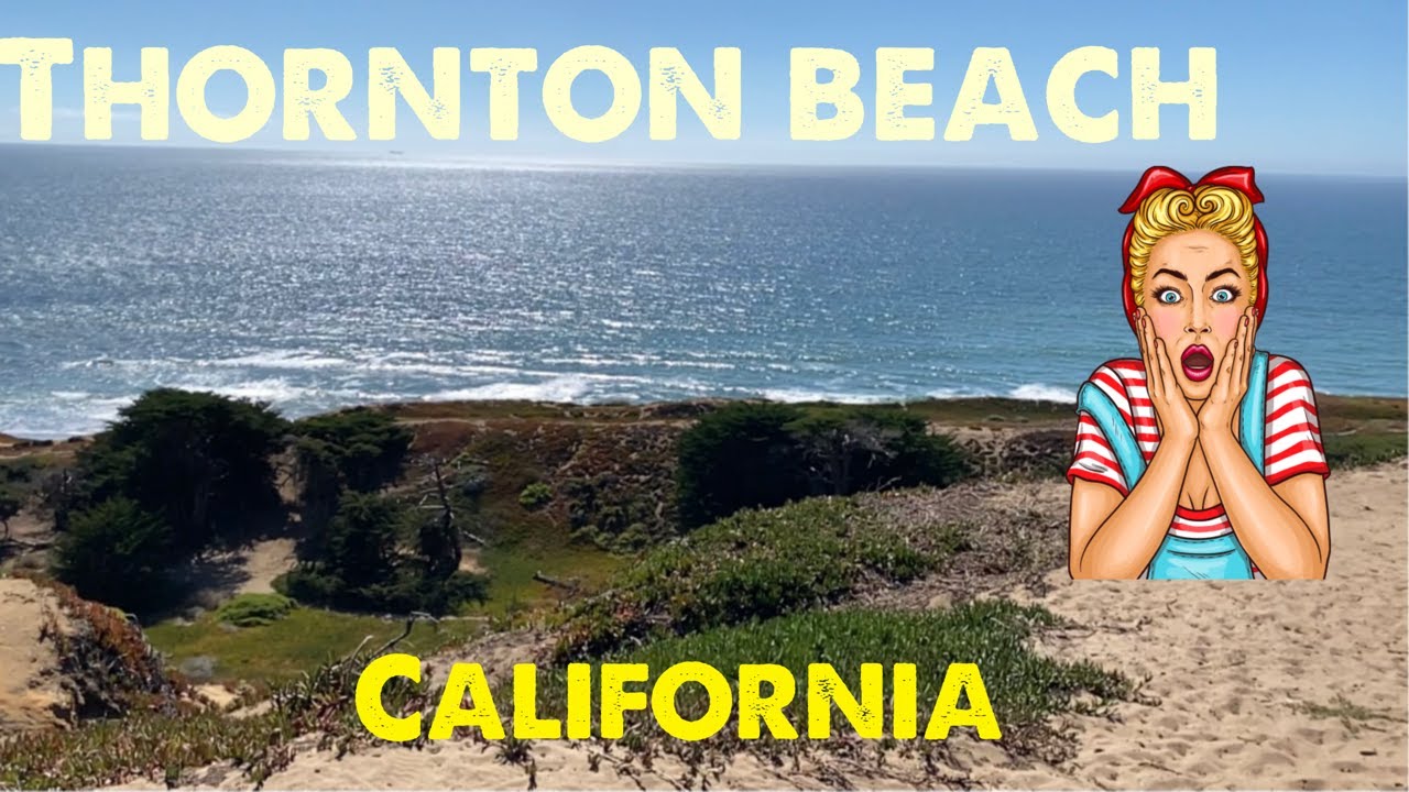 EXPLORING THORNTON BEACH CALIFORNIA I WE GOT LOST!