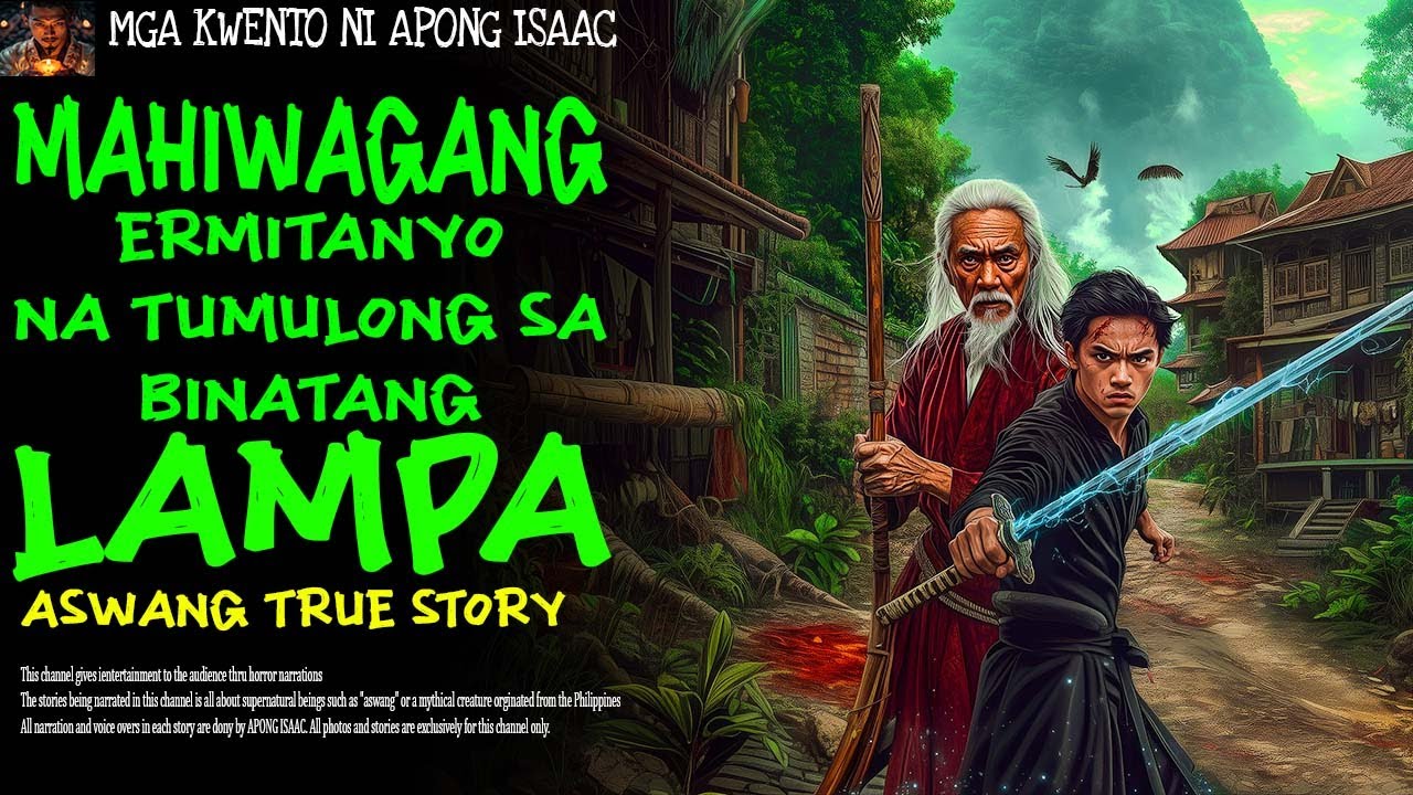 MAHIWAGANG ERMITANYO NA TUMULONG SA BINATANG LAMPA | Aswang True Story