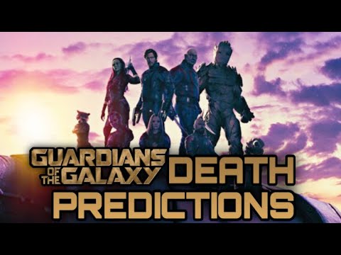 Guardians Of The Galaxy Vol. 3 Death Predictions…