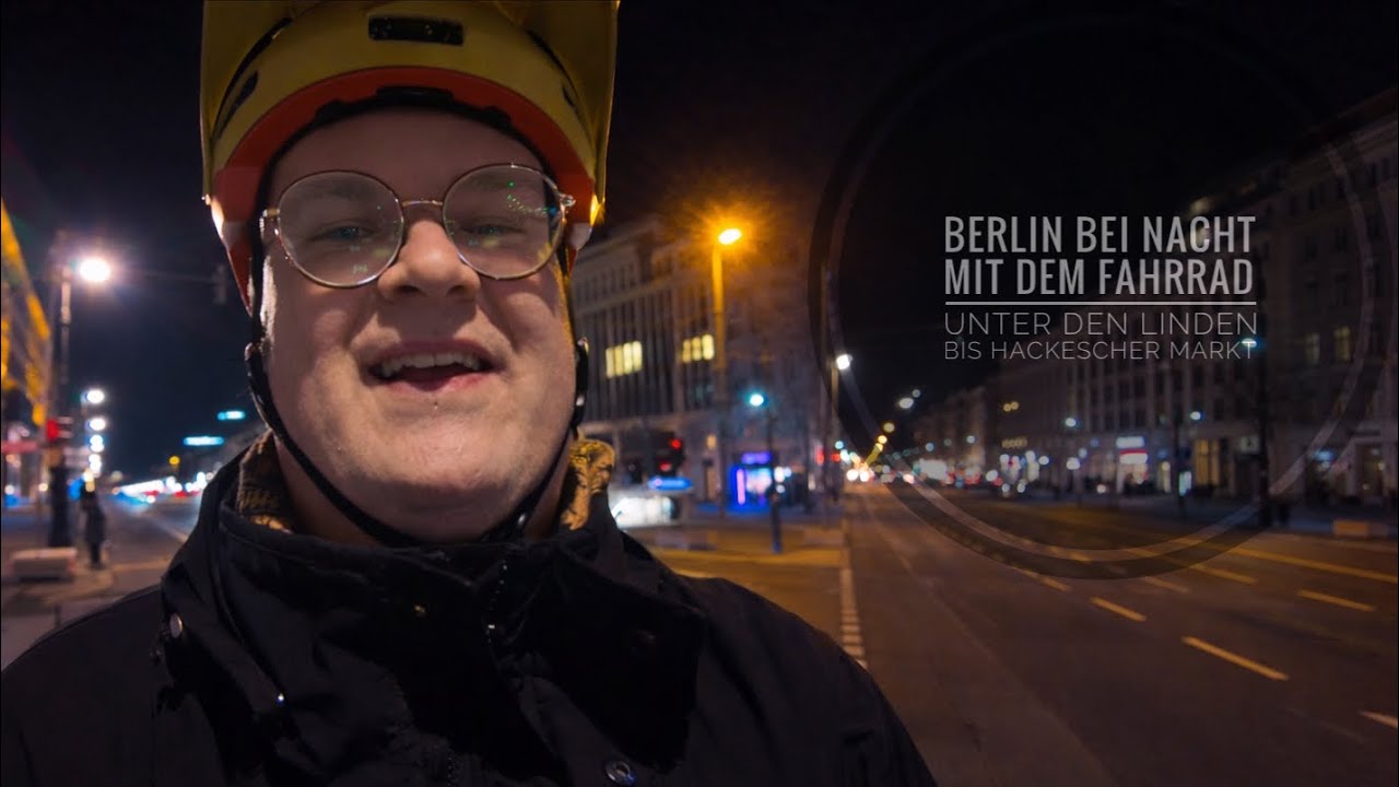 Berlin bei Nacht – Humboldt-Uni, Lustgarten, Fernsehturm, Hackescher Markt, | Zweiter Testlauf