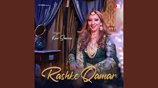 Rashke Qamar - Kimi Sharma