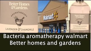 Walmart Recalls Aromatherapy |Bacteria Spray Better Homes and Gardens |Bacteria Aromatherapy Walmart