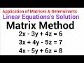 Solution of system of Linear Equations with 3 Variables, Matrix Method to Solve Multiple Equations