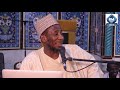 Sheikh muhammad bin uthman kano amanh a musulunci trust in islam episode 2 annur masjid wuse 2