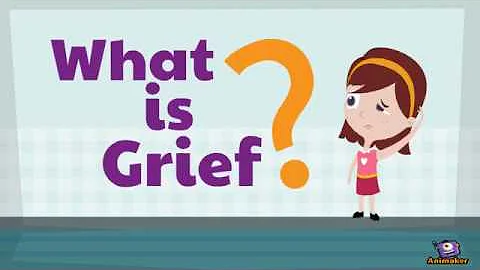 What is Grief