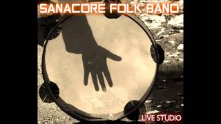 Sanacore Folk Band - Brigante se more ft. Roberto Colella Resimi