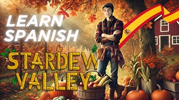 Learn Spanish With: Stardew Valley 🌾 | Episode 12 | Comprehensible Input Spanish Gameplay