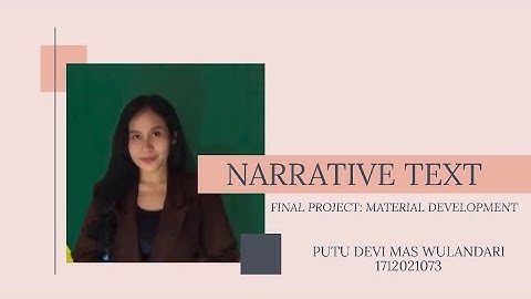 Narrative Text: Final Project Material Development