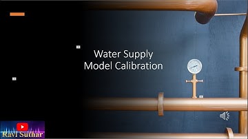 Water Supply Distribution Network Model Calibration