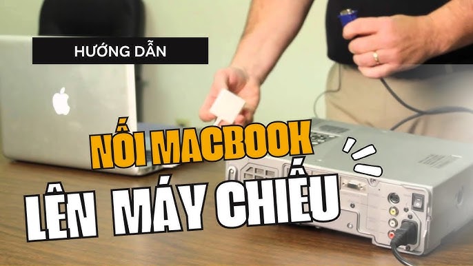 Cách kết nối MacBook với máy chiếu không dây & có dây - YouTube