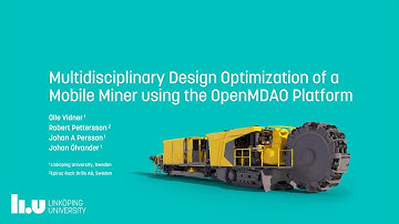 Multidisciplinary Design Optimization of a Mobile Miner using the OpenMDAO Platform