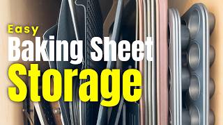 The Best Baking Sheet Storage Ideas You’ll Wish You Knew Sooner!