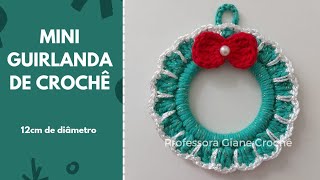 Guirlanda de Crochê (12cm de diâmetro) Professora Giane Crochê