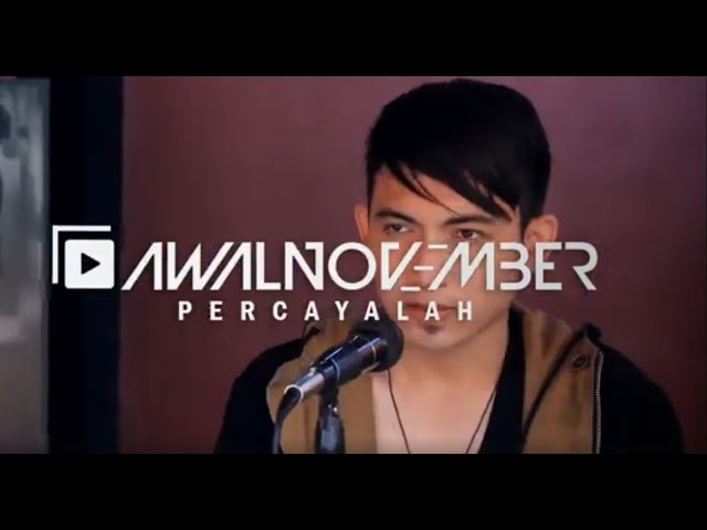 Musik Manis Lirik Puitis AWALNOVEMBER - Percayalah Official Music Video #music #video #indonesia class=