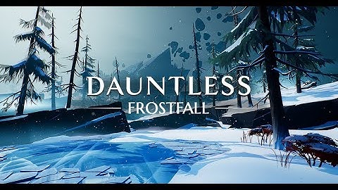 DAUNTLESS - Frostfall Monster Hunting - LIVESTEAM - w/ ONSCREEN CHAT