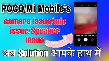 Poco X3 Front camera not working Solution2 Poco Mobile front camera not working after MIui13 update