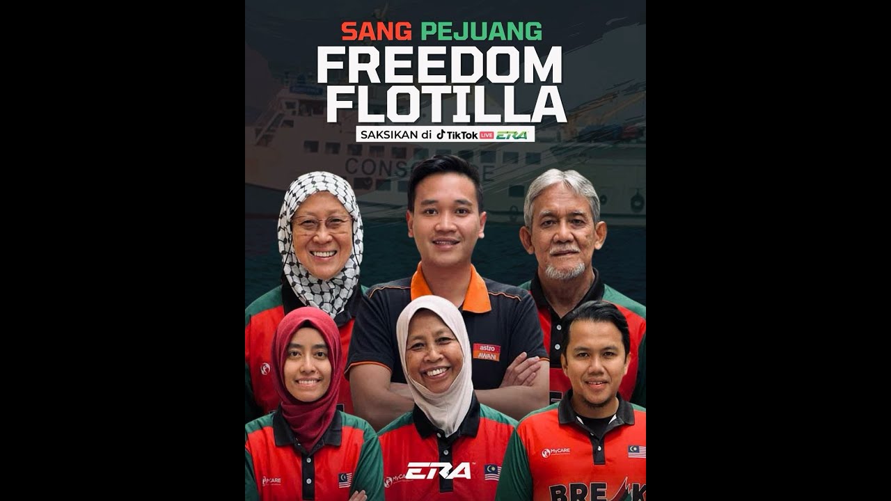 SANG PEJUANG FREEDOM FLOTILLA di #PetangERA