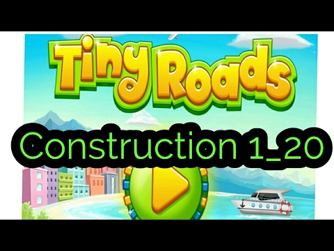 Tiny Road Vehicle Puzzle 1-20 Construction Levels Gameplay/Walkthrough