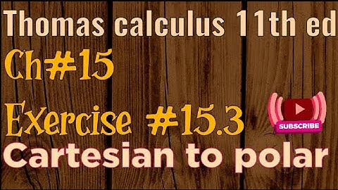 Introduction Exercise #15.3 Ch #15 Thomas calculus 11th ed
