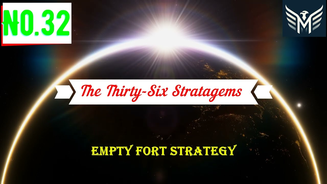 thirty-six stratagems no.32 Empty Fort Strategy 三十六计 空城计 English Translations