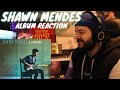 Shawn Mendes | Illuminate | Album Reaction