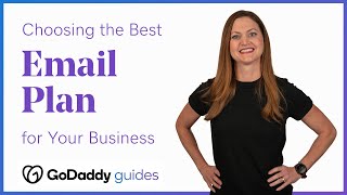 Choosing the Perfect Professional GoDaddy Email Plan for Your Business