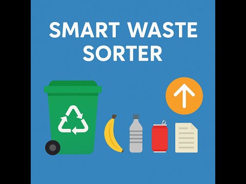 Final Project: Smart Waste Sorter| Python Editor | PictoBlox @STEMpedia