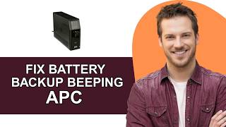 How To Fix APC Battery Backup Beeping Continuously - Full Guide