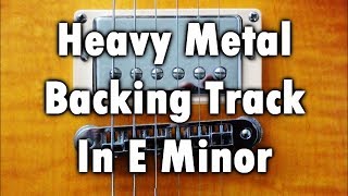 Powerful Heavy Metal Backing Track In E Minor.