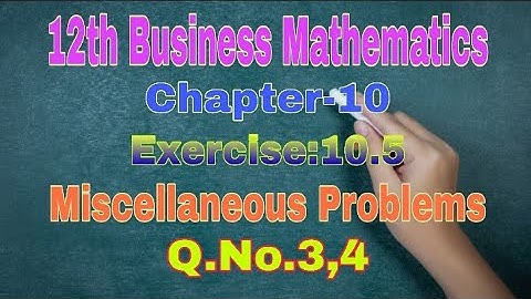12th Business Mathematics||Chapter-10||| Miscellaneous Problems||Q.No.3&4||Transportation sums
