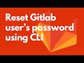 Reset a Gitlab user's password using CLI