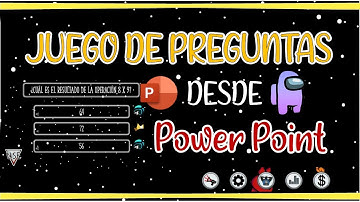 AMONG US – JUEGO DE PREGUNTAS DESDE POWER POINT