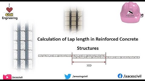 Calculation of Lap length in Reinforced Concrete Structures