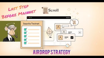 Scroll Airdrop ! how to qualify I Galxe Campaign ! Mainnet coming !