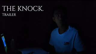 The Knock Trailer