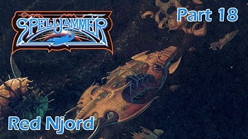AD&D Spelljammer: Red Njord — Part 18 — AD&D 2nd Edition Spelljammer Campaign
